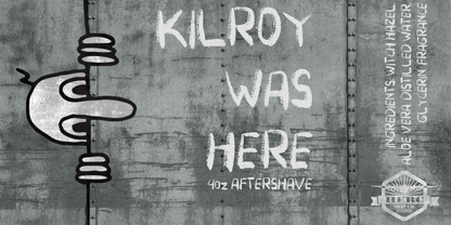 Kilroy Was Here Aftershave